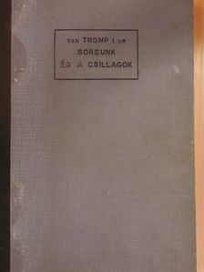 Dr. van Tromp I. - Sorsunk és a csillagok [antikvár]
