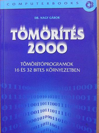Dr. Nagy Gábor - Tömörítés 2000 [antikvár]