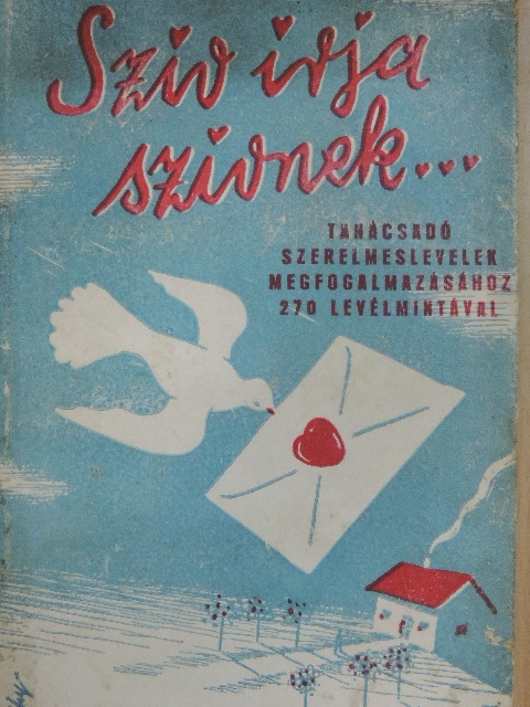 Evva Ádám - Szív írja szívnek  [antikvár]