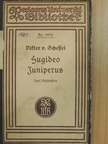Viktor von Scheffel - Hugideo/Juniperus (gótbetűs) [antikvár]