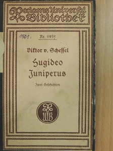 Viktor von Scheffel - Hugideo/Juniperus (gótbetűs) [antikvár]