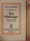 Ludwig Ganghofer - Der Klosterjäger (gótbetűs) [antikvár]