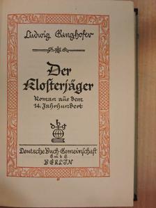 Ludwig Ganghofer - Der Klosterjäger (gótbetűs) [antikvár]