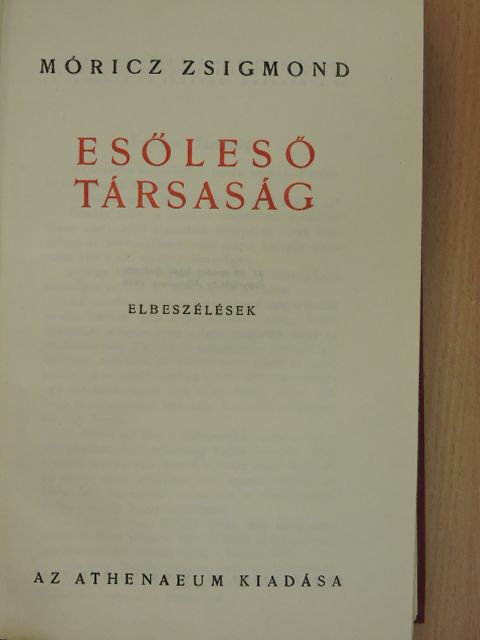 Móricz Zsigmond - Esőleső társaság [antikvár]