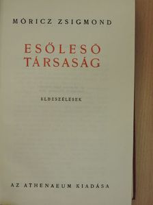 Móricz Zsigmond - Esőleső társaság [antikvár]