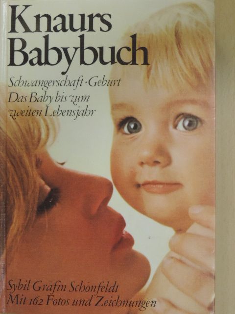 Sybil Gräfin Schönfeldt - Knaurs Babybuch [antikvár]