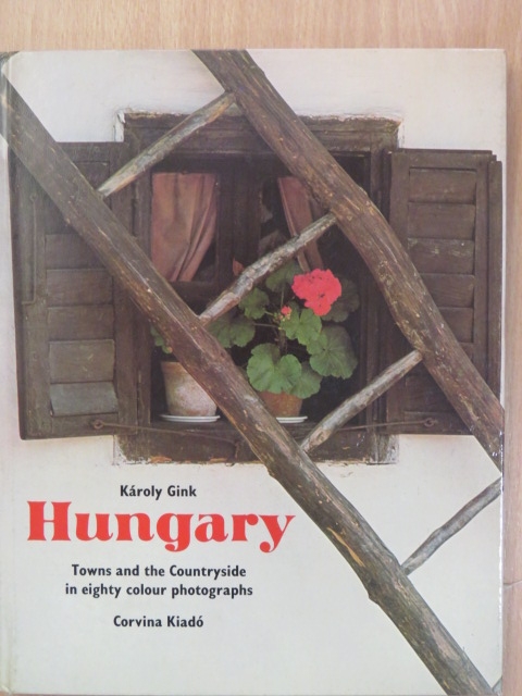 Gink Károly - Hungary [antikvár]