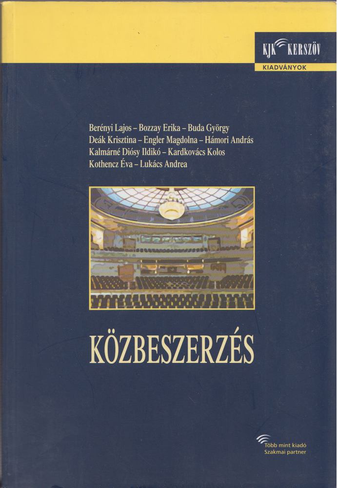 Berényi Lajos, Bozzay Erika, Buda György, Deák Krisztina, Engler Magdolna - Közbeszerzés [antikvár]
