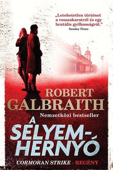 Robert Galbraith - A selyemhernyó