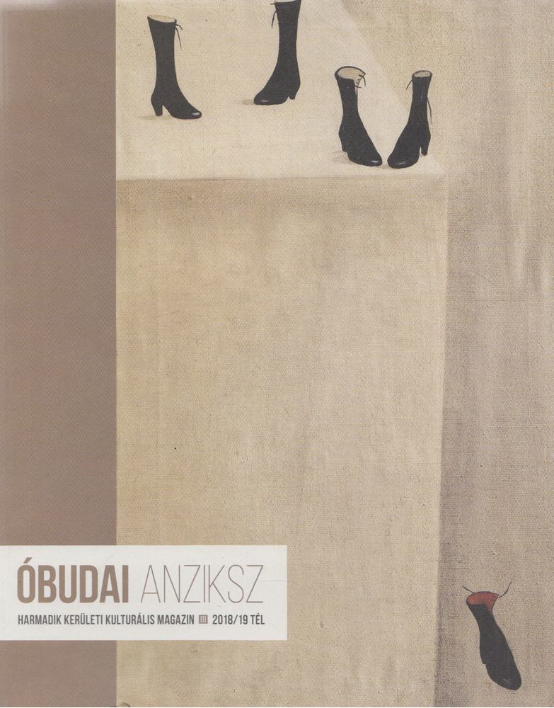 A. Horváth András (főszerk.) - Óbudai Anziksz 2018 / 19 Tél [antikvár]