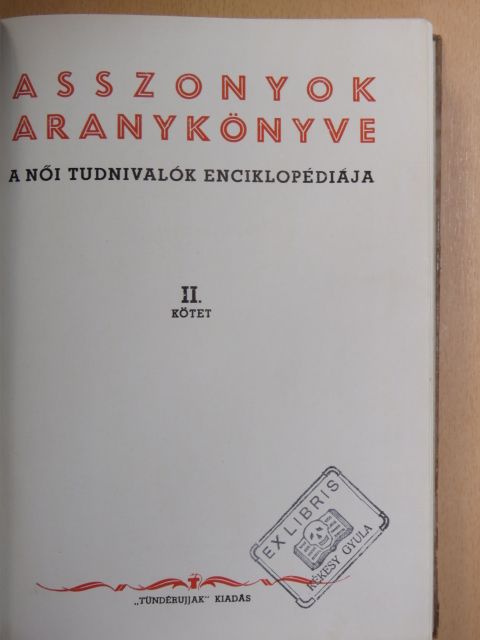 Arányi Mária - Asszonyok Aranykönyve II. (töredék) [antikvár]