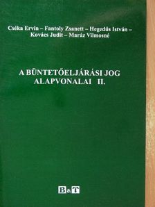 Cséka Ervin - A büntetőeljárási jog alapvonalai II. [antikvár]