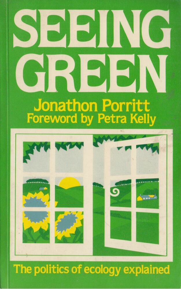 Jonathon Porrit - Seeing Green [antikvár]