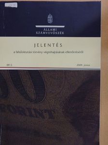 Jelentés a felsőoktatási törvény végrehajtásának ellenőrzéséről [antikvár]