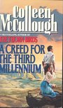 MCULLOUGH, COLLEEN - A creed for the third millennium [antikvár]
