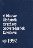 dr. Simányi József - A Magyar Újságírók Országos Szövetségének Évkönyve 1997 [antikvár]