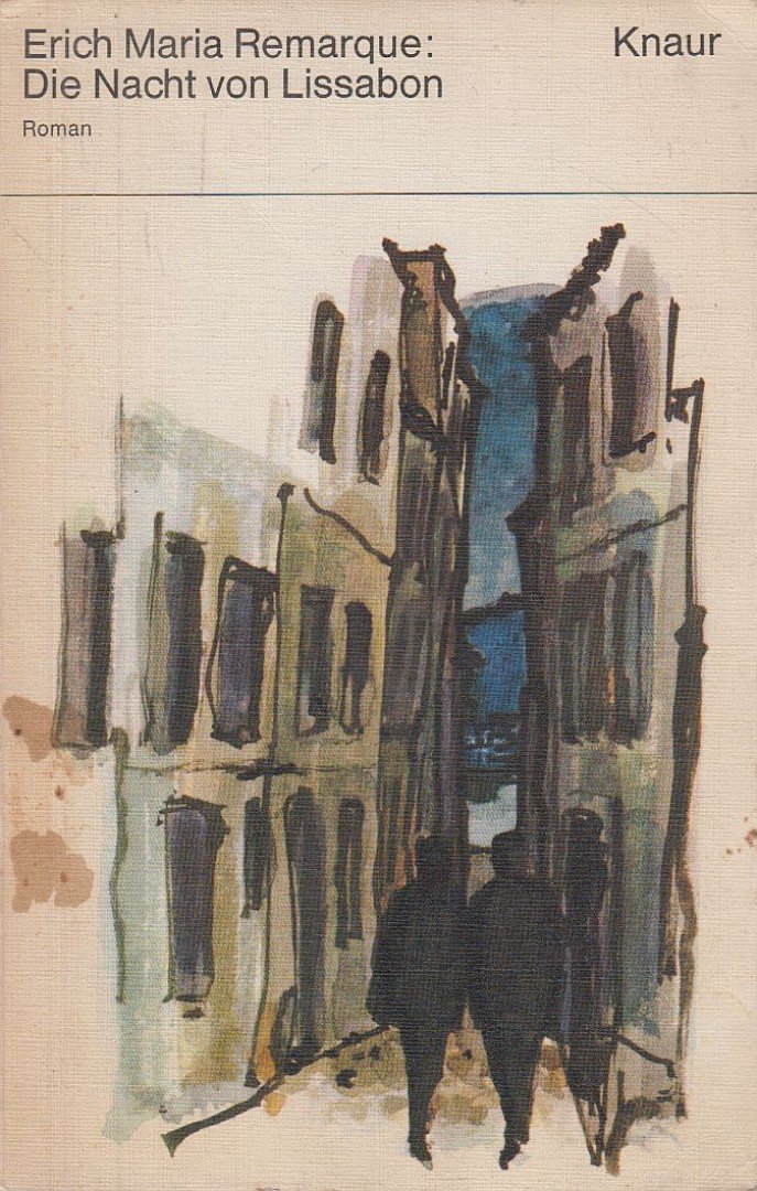 Erich Maria Remarque - Die Nacht von Lissabon [antikvár]