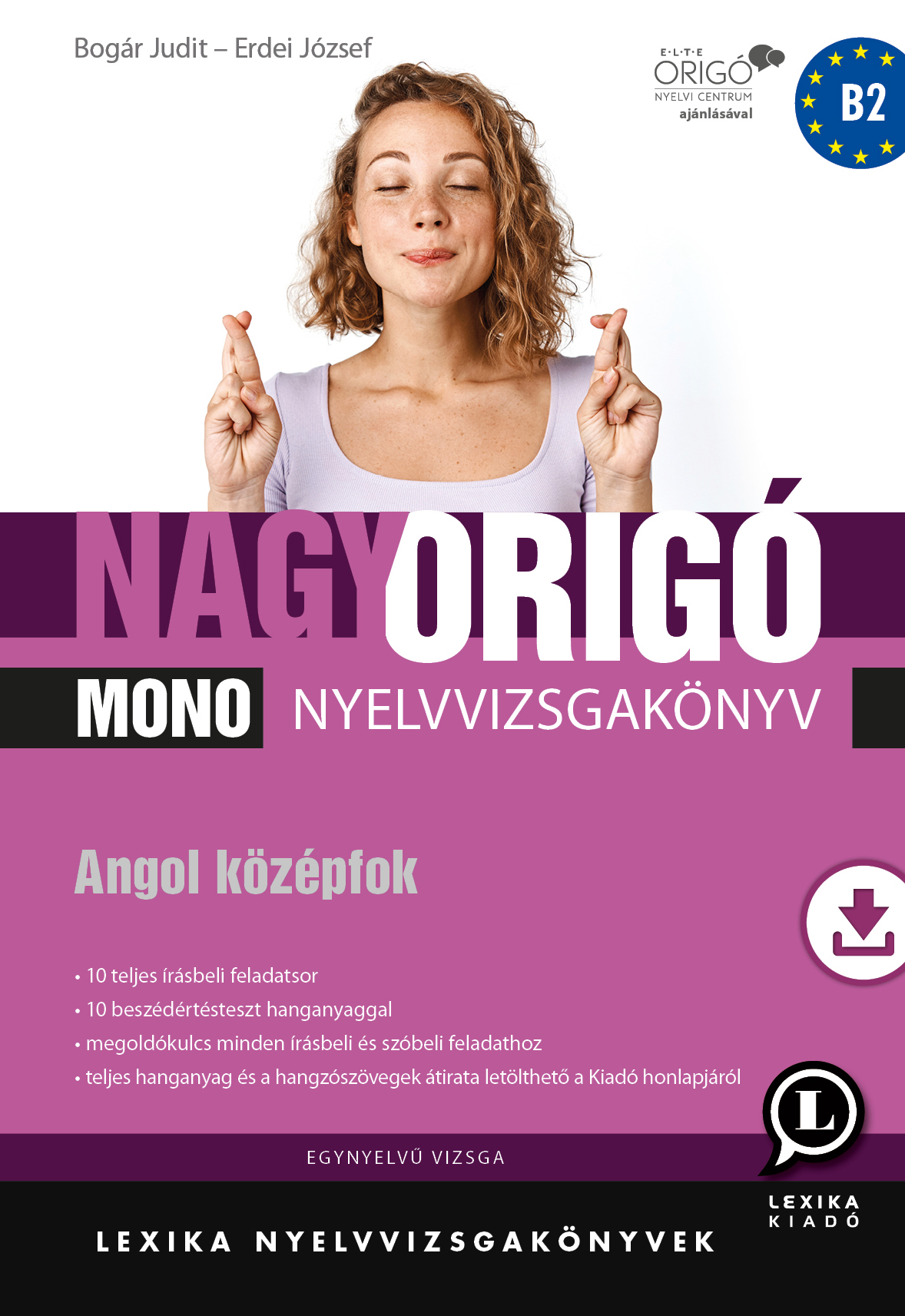 LX-0043-1    Bogár Judit, Erdei József - Nagy Origó MONO nyelvvizsgakönyv