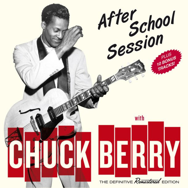 CHUCK BERRY - AFTER SCHOOL SESSION CD CHUCK BERRY