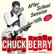 CHUCK BERRY - AFTER SCHOOL SESSION CD CHUCK BERRY