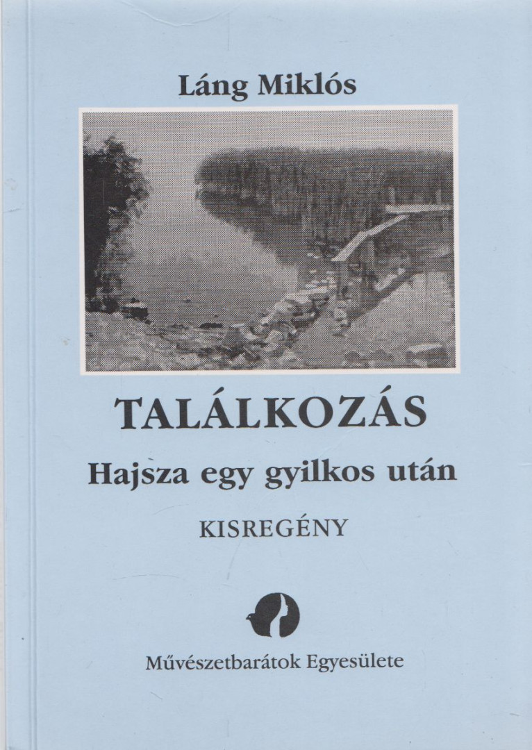 Láng Miklós - Találkozás [antikvár]