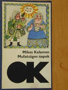 Mikes Kelemen - Mulatságos napok [antikvár]