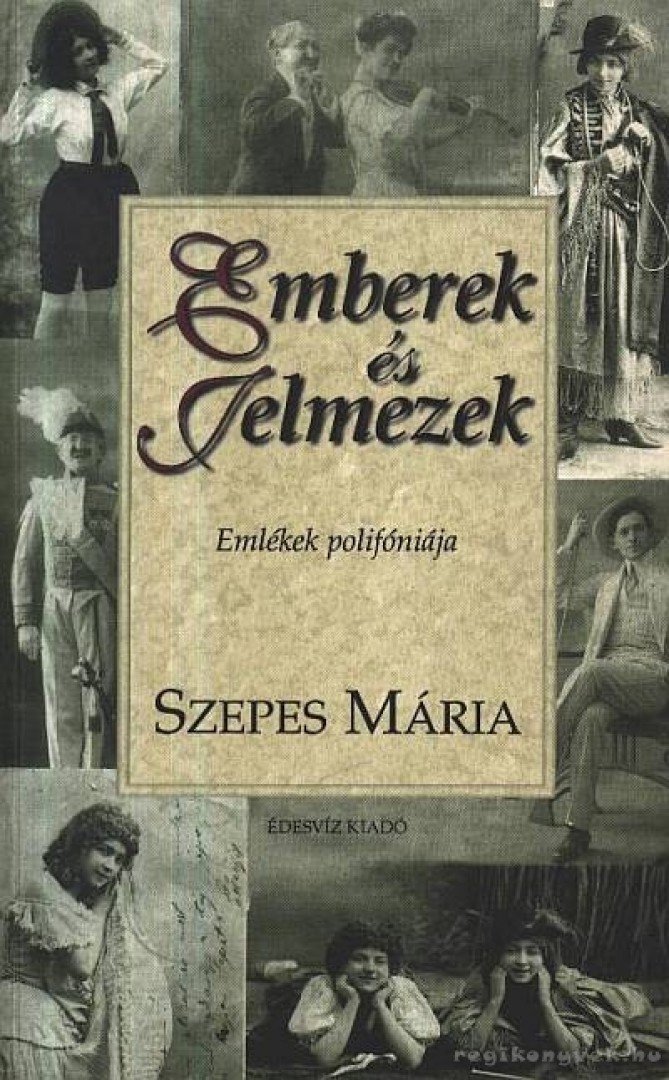 SZEPES MÁRIA - Emberek és jelmezek [antikvár]