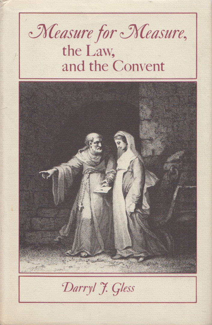 Darryl J. Gless - Measure For Measure, the Law and the Convent [antikvár]