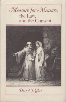 Darryl J. Gless - Measure For Measure, the Law and the Convent [antikvár]
