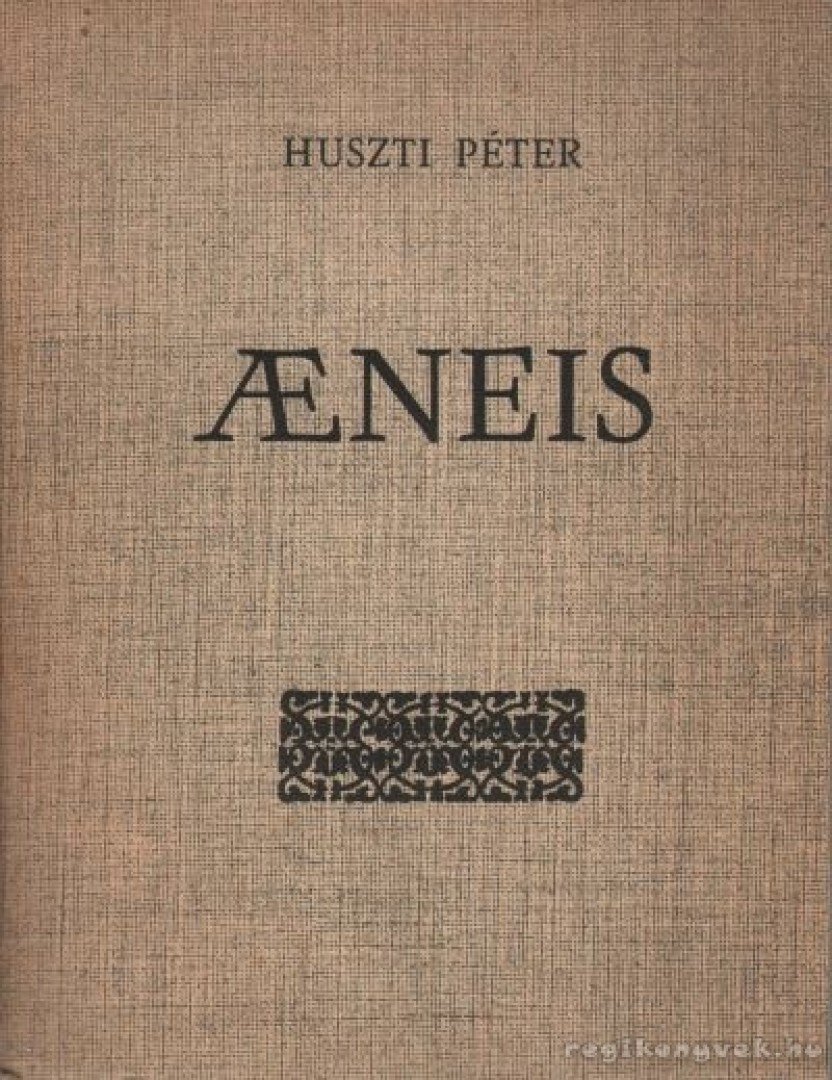 Huszti Péter - Aeneis (hasonmás) [antikvár]