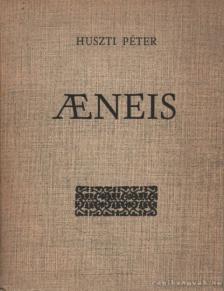 Huszti Péter - Aeneis (hasonmás) [antikvár]