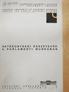 Dr. Gonda Pál - Hatékonysági összetevők a parlamenti munkában [antikvár]