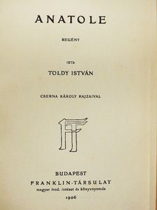 Toldy István - Anatole [antikvár]