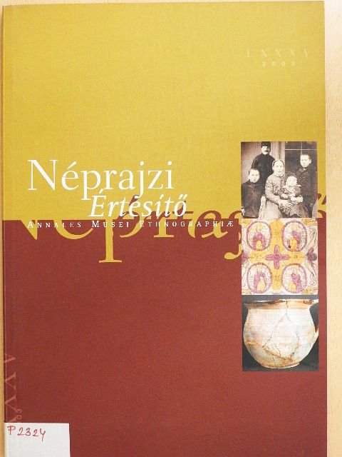 H. Csukás Györgyi - Néprajzi értesítő LXXXV/2003 [antikvár]