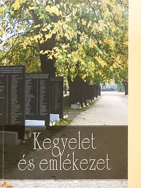 Angyal Eleonóra - Kegyelet és emlékezet [antikvár]