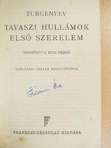 Turgenyev - Tavaszi hullámok/Első szerelem [antikvár]