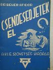 Dr. Békési Andor - Csendesedjetek el [antikvár]