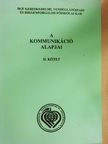 Kovácsné Sántavy Ildikó - A kommunikáció alapjai II. [antikvár]