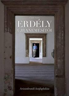 Csinta Samu - Erdély újranemesítői [antikvár]