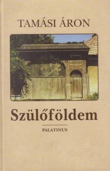 TAMÁSI ÁRON - Szülőföldem [antikvár]