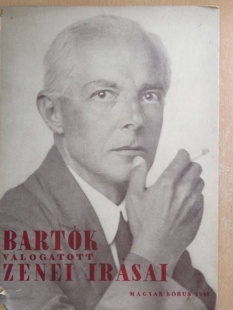 Bartók Béla - Bartók Béla válogatott zenei írásai [antikvár]