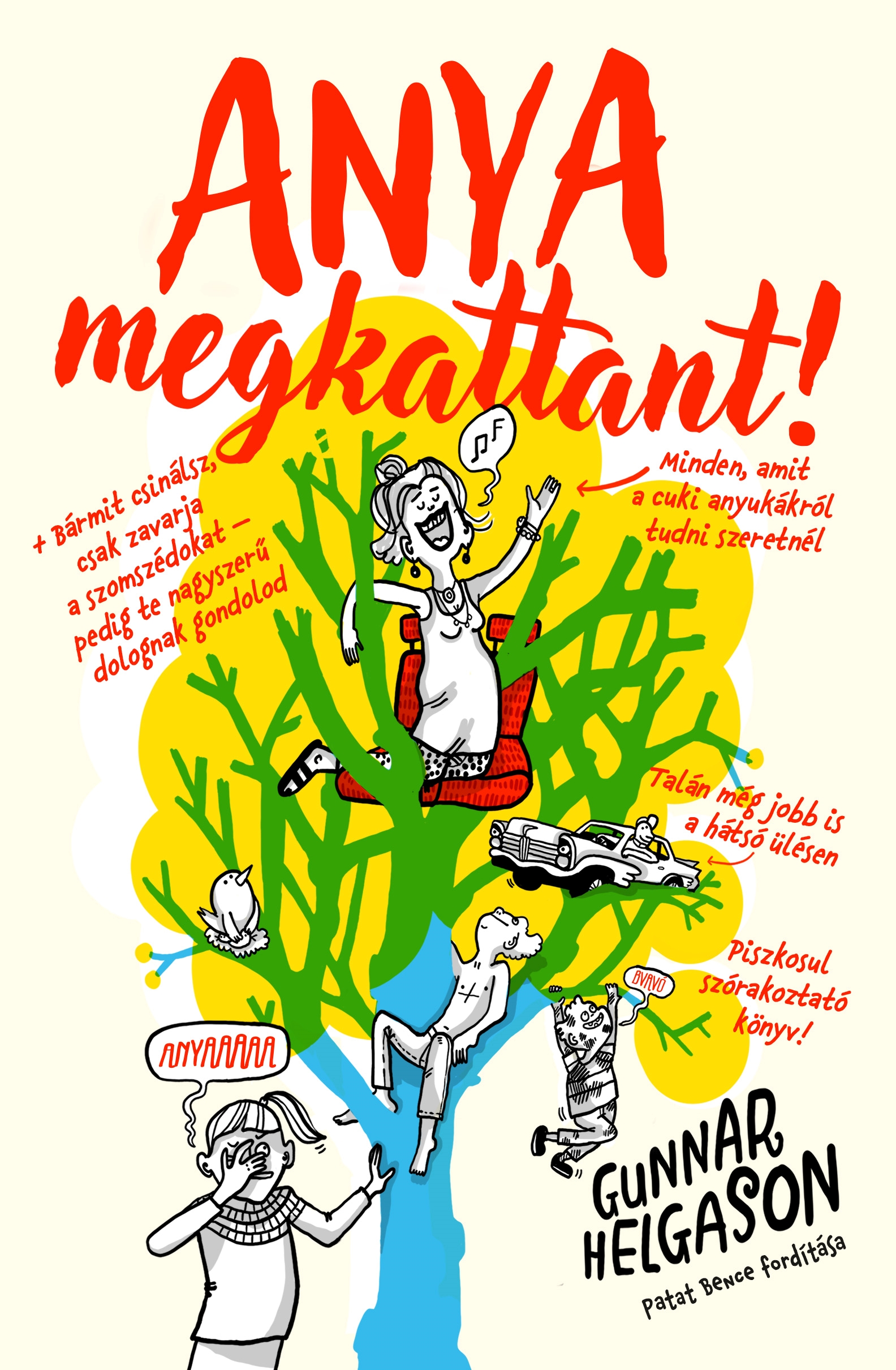 Gunnar Helgason - Anya megkattant!