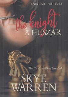 Skye Warren - The Knight - A huszár [antikvár]
