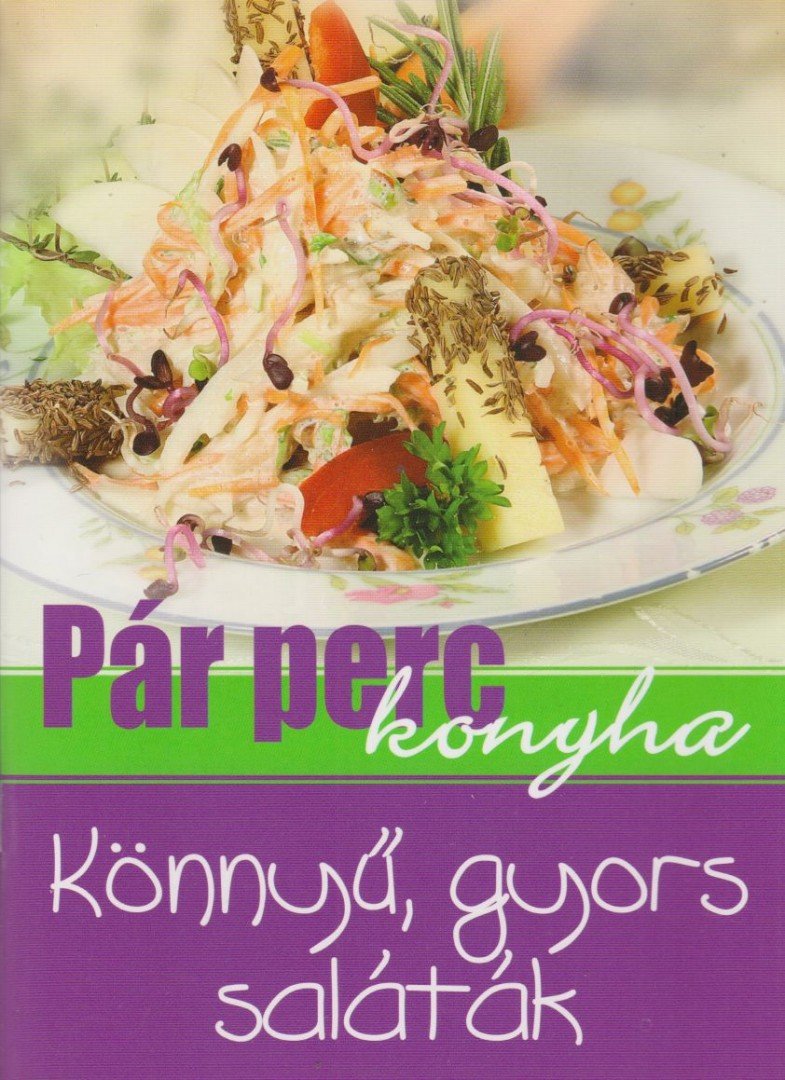 Könnyű, gyors saláták [antikvár]