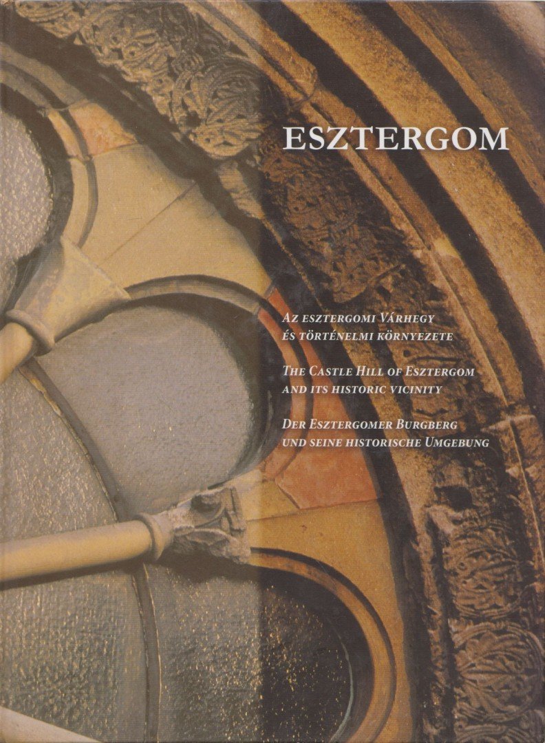 Tétényi Éva (szerk.) - Esztergom [antikvár]