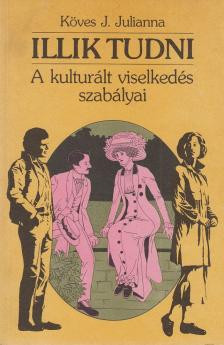 Köves J. Julianna - Illik tudni (dedikált) [antikvár]