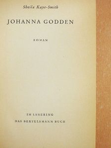 Sheila Kaye-Smith - Johanna Godden [antikvár]