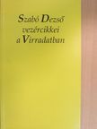 Szabó Dezső - Szabó Dezső vezércikkei a Virradatban [antikvár]
