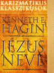 Kenneth E. Hagin - Jézus neve [antikvár]