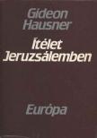 HAUSNER, GIDEON - Ítélet Jeruzsálemben [antikvár]